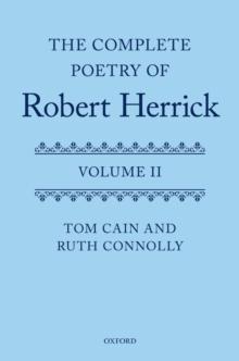 The Complete Poetry of Robert Herrick : Volume II