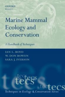 Marine Mammal Ecology and Conservation : A Handbook of Techniques