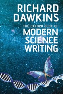 The Oxford Book of Modern Science Writing