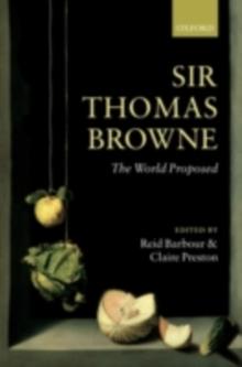 Sir Thomas Browne : The World Proposed