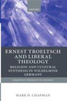 Ernst Troeltsch and Liberal Theology