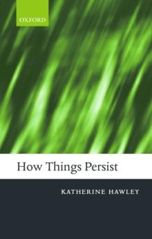 How Things Persist