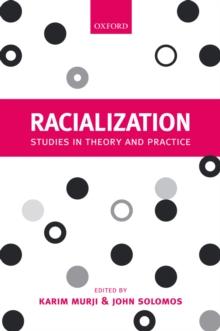 Racialization : Studies in Theory and Practice