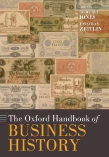 The Oxford Handbook of Business History