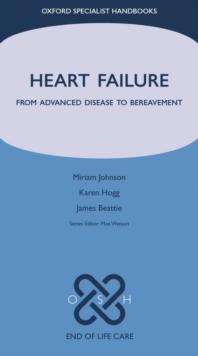 Heart Failure : From Advanced Disease to Bereavement