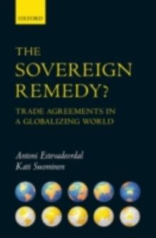 The Sovereign Remedy? : Trade Agreements in a Globalizing World