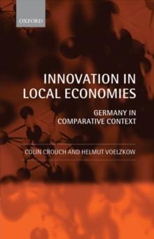 Innovation in Local Economies : Germany in Comparative Context