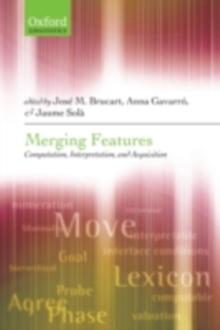 Merging Features : Computation, Interpretation, and Acquisition