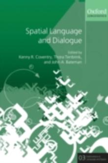 Spatial Language and Dialogue