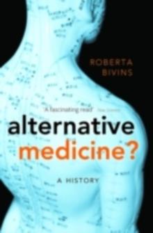 Alternative Medicine? : A History