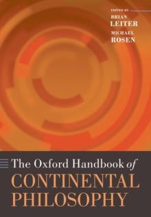 The Oxford Handbook of Continental Philosophy