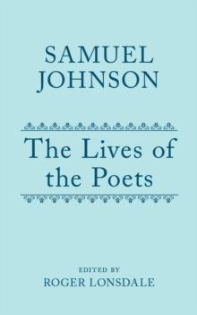 Samuel Johnson's Lives of the Poets : Volume I