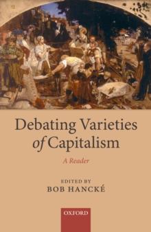 Debating Varieties of Capitalism : A Reader