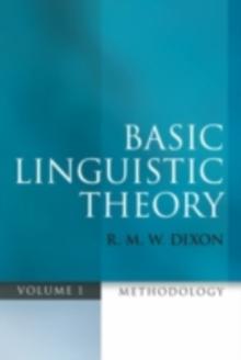 Basic Linguistic Theory Volume 1 : Methodology