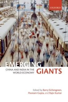 Emerging Giants : China and India in the World Economy