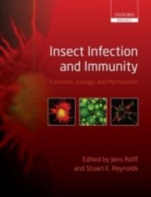 Insect Infection and Immunity : Evolution, Ecology, and Mechanisms