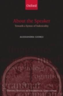 About the Speaker : Towards a Syntax of Indexicality