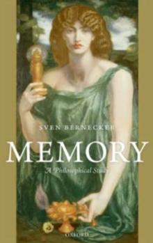 Memory : A Philosophical Study