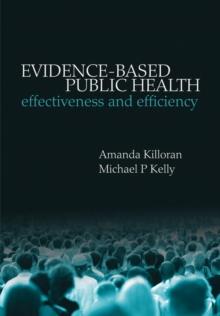 Evidence-based Public Health : Effectiveness and efficiency