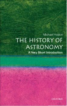 The History of Astronomy: A Very Short Introduction