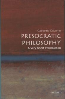 Presocratic Philosophy: A Very Short Introduction