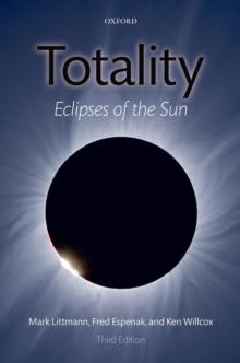 Totality : Eclipses of the Sun