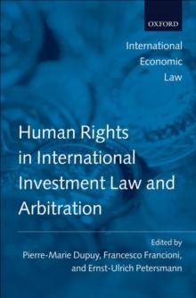 Human Rights in International Investment Law and Arbitration