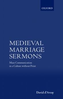 Medieval Marriage Sermons : Mass Communication in a Culture without Print