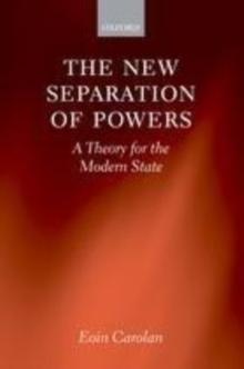 The New Separation of Powers