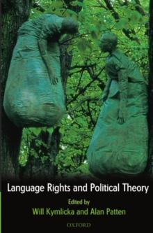 Language Rights and Political Theory