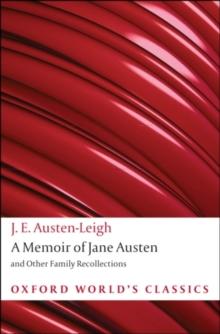 A Memoir of Jane Austen : and Other Family Recollections