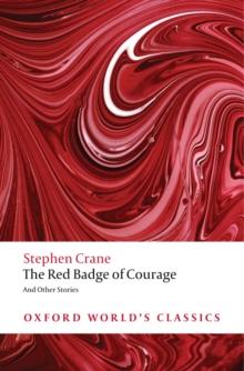 The Red Badge of Courage and Other Stories