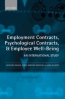 Employment Contracts, Psychological Contracts, and Employee Well-Being : An International Study