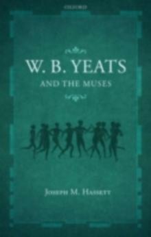 W.B. Yeats and the Muses