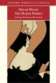 Oscar Wilde - The Major Works