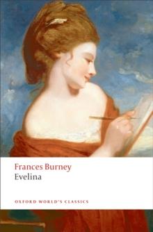 Evelina : Or the History of A Young Lady's Entrance into the World