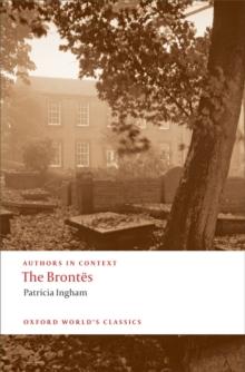 The Brontes (Authors in Context)