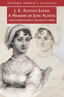 A Memoir of Jane Austen : and Other Family Recollections