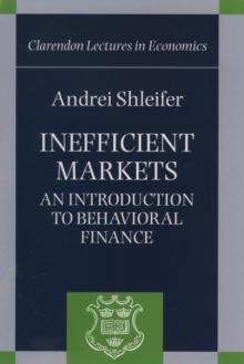 Inefficient Markets : An Introduction to Behavioural Finance