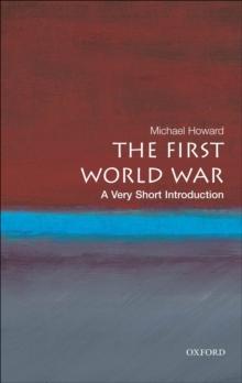 The First World War: A Very Short Introduction