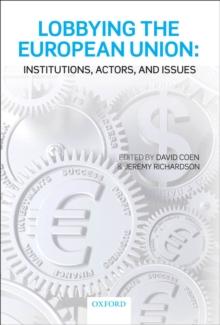 Lobbying the European Union : Institutions, Actors, and Issues