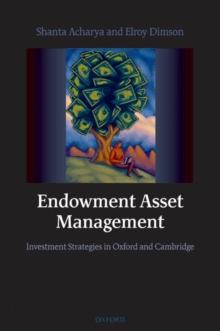 Endowment Asset Management : Investment Strategies in Oxford and Cambridge