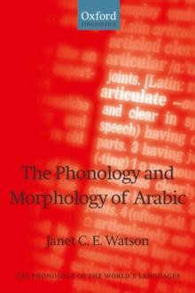 The Phonology and Morphology of Arabic