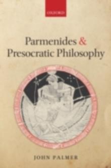 Parmenides and Presocratic Philosophy