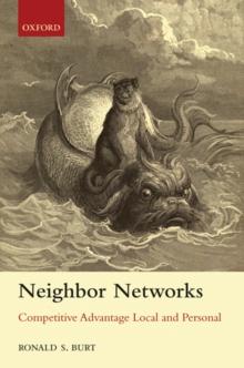 Neighbor Networks : Competitive Advantage Local and Personal