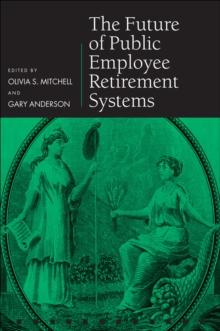 The Future of Public Employee Retirement Systems