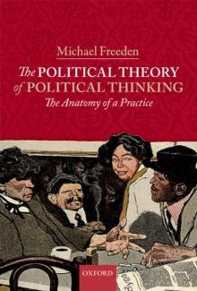 The Political Theory of Political Thinking : The Anatomy of a Practice