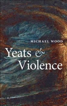 Yeats and Violence