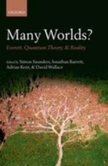 Many Worlds? : Everett, Quantum Theory, & Reality