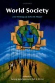 World Society : The Writings of John W. Meyer